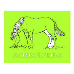 Pobarvana pobarvanka - Pobarvanka imena JAZ OBOZUJEM KONJE in pobarvanka konja med pašo