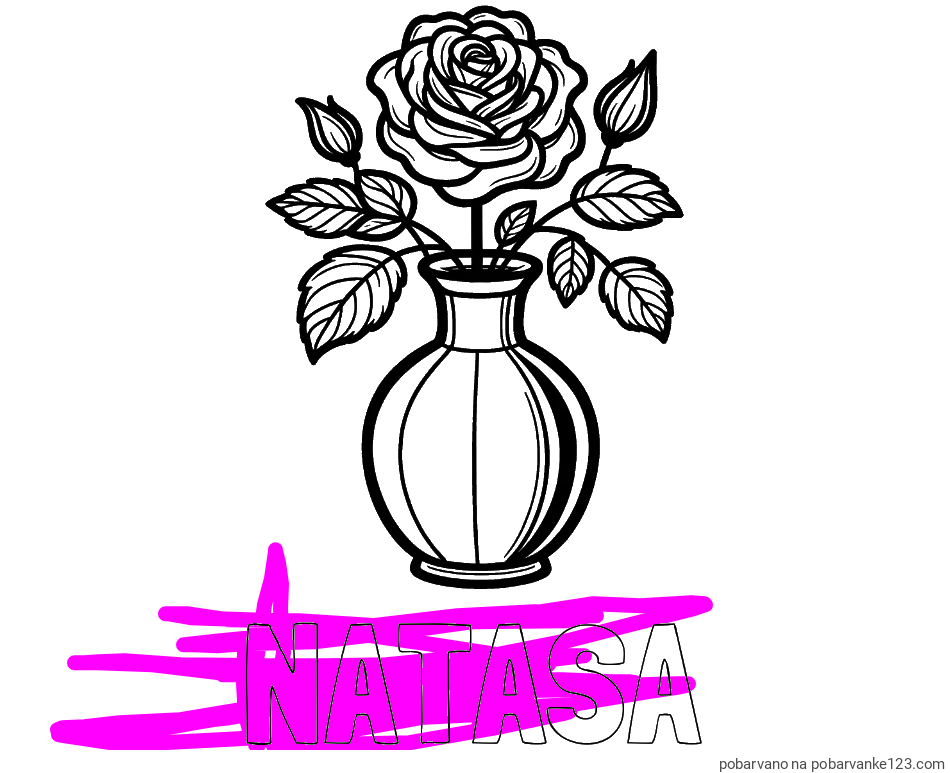 POBARVANA POBARVANKA - Pobarvanka imena NATAŠA in pobarvanka čudovite vrtnice v vazi