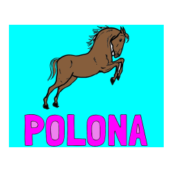 Pobarvana pobarvanka - Pobarvanka imena POLONA in pobarvanka konja v skoku
