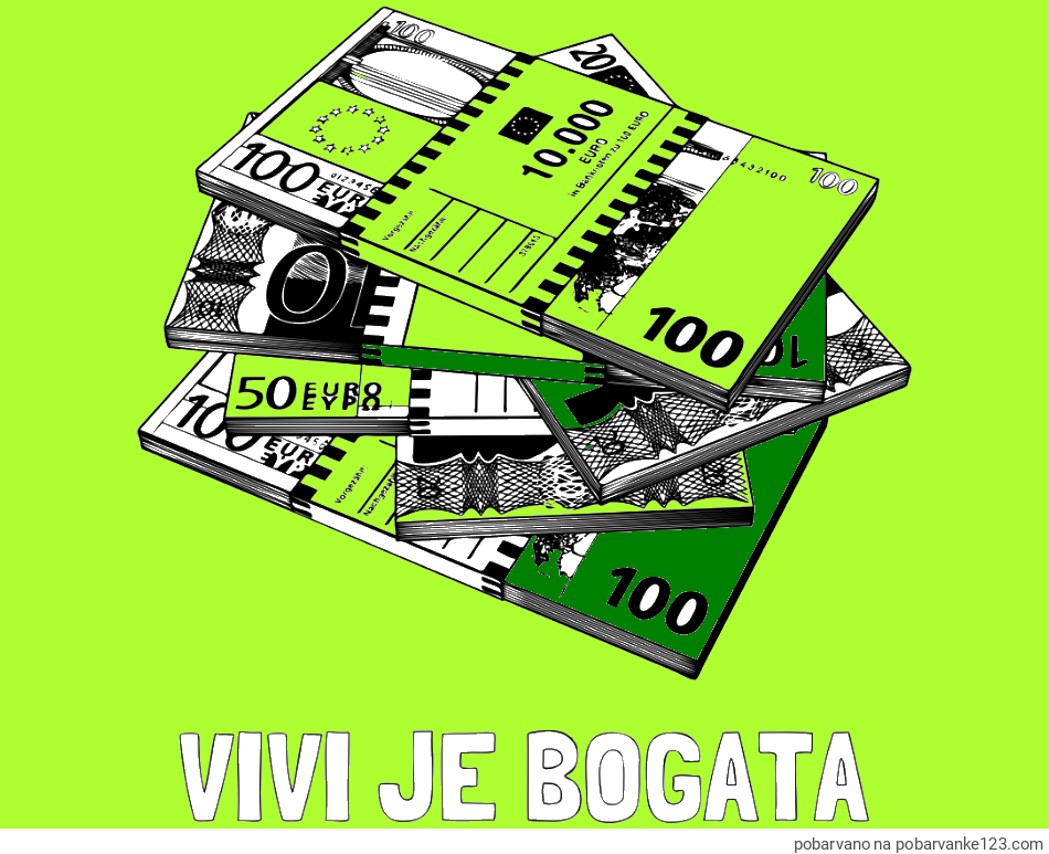 POBARVANA POBARVANKA - Pobarvanka imena VIVI JE BOGATA in pobarvanka evrskih bankovcev