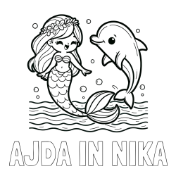 Pobarvanka imena AJDA IN NIKA in pobarvanka ljubke morske deklice, ki pleše z delfinom