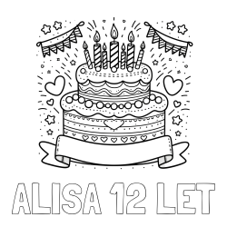 Online izdelana pobarvanka - Pobarvanka imena ALISA 12 LET in pobarvanka velike torte za rojstni dan