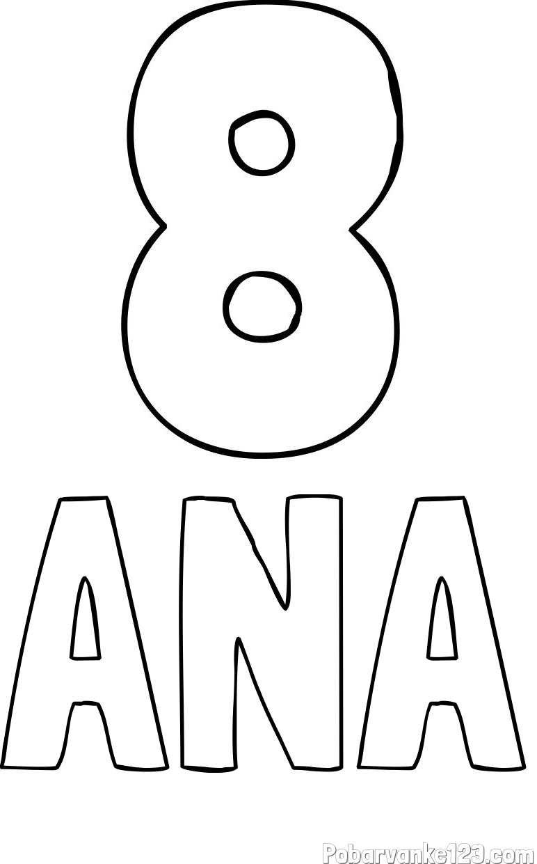 Pobarvanka imena ANA in pobarvanka številke osem (8)