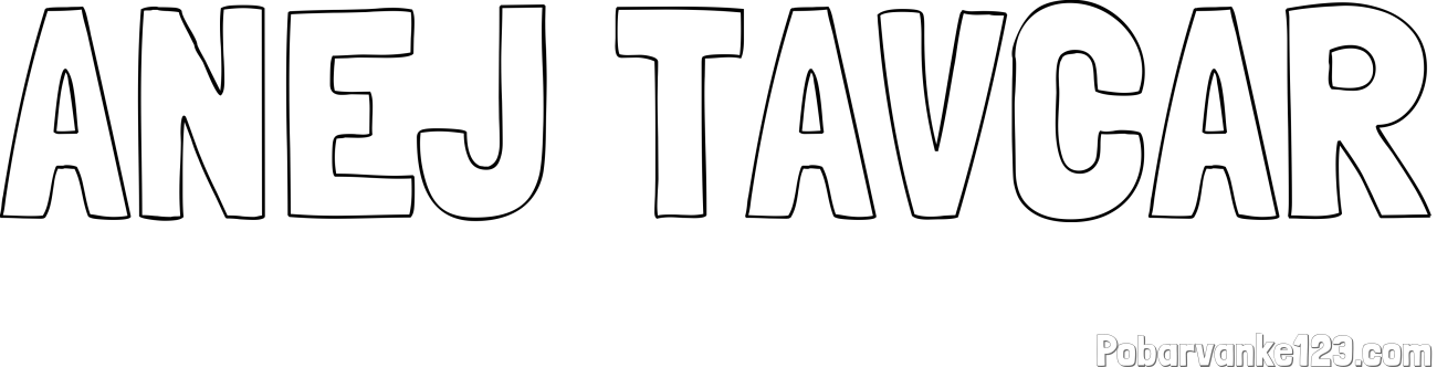 Pobarvanka imena ANEJ TAVČAR