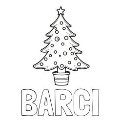 Online izdelana pobarvanka - Pobarvanka imena BARČI in pobarvanka lepe božične smrečice