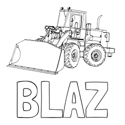 Pobarvanka imena BLAŽ in pobarvanka velikega bagra