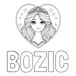 Online izdelana pobarvanka - Pobarvanka imena BOŽIČ in pobarvanka princeske ter srčkov