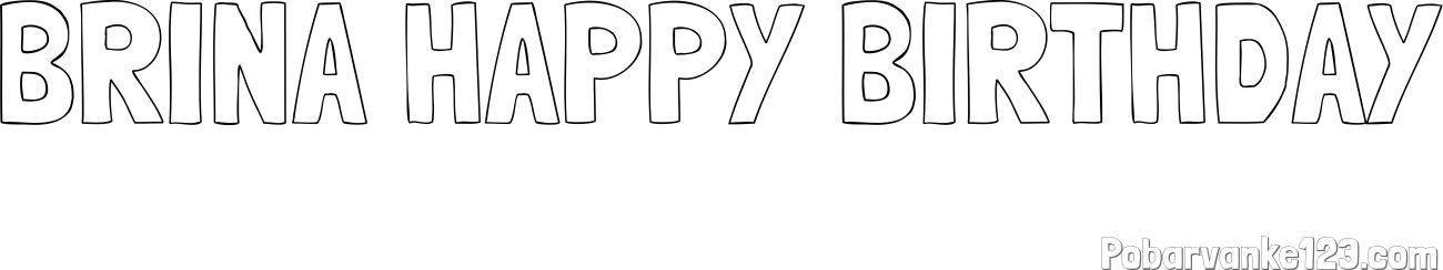 Pobarvanka imena BRINA HAPPY BIRTHDAY