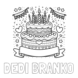 Online izdelana pobarvanka - Pobarvanka imena DEDI BRANKO in pobarvanka velike torte za rojstni dan