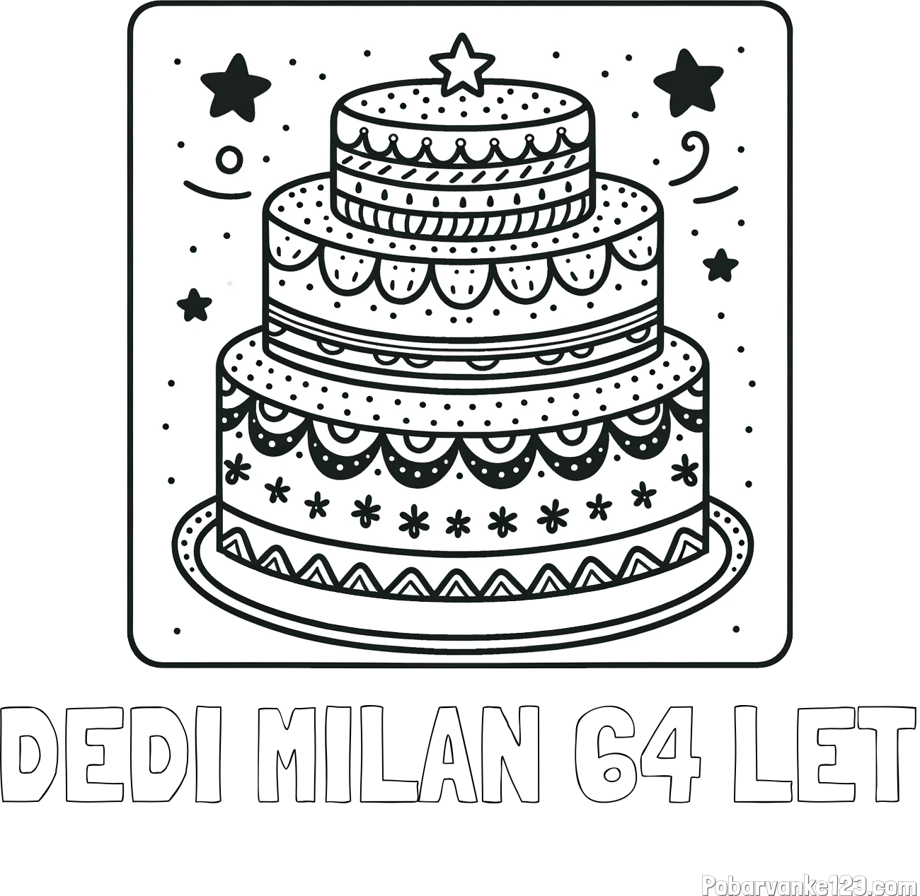 Pobarvanka imena DEDI MILAN 64 LET in pobarvanka slastne torte