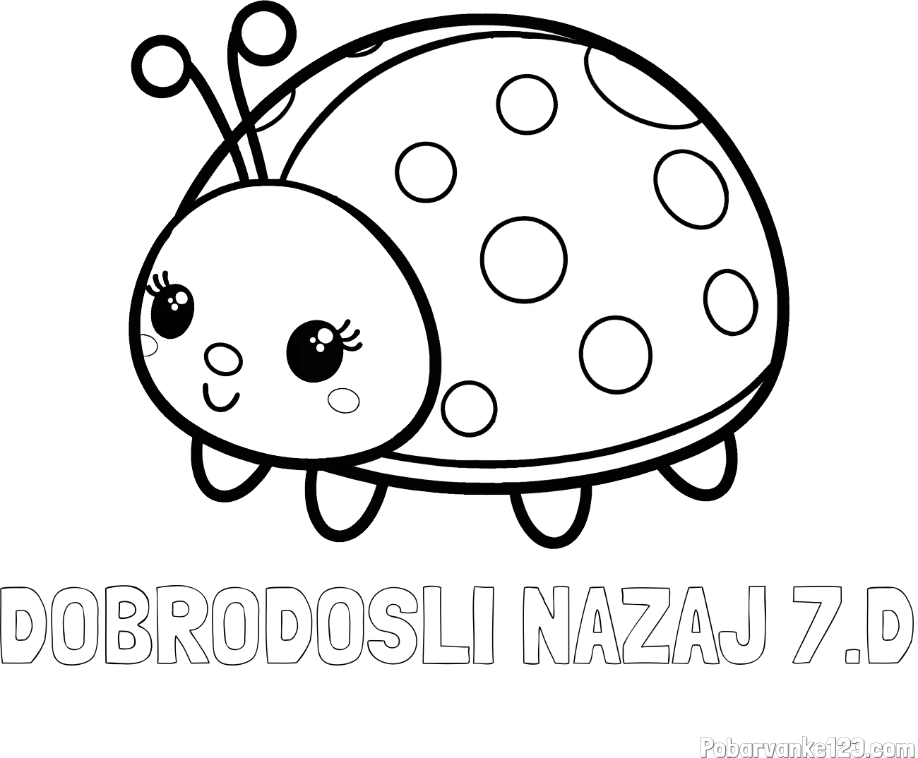 Pobarvanka imena DOBRODOŠLI NAZAJ 7.D in pobarvanka ljubke pikapolonice