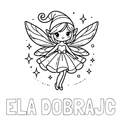 Online izdelana pobarvanka - Pobarvanka imena ELA DOBRAJC in otroška pobarvanka čudovite vile