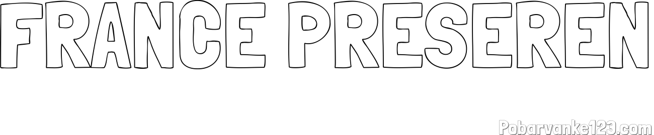Pobarvanka imena FRANCE PREŠEREN