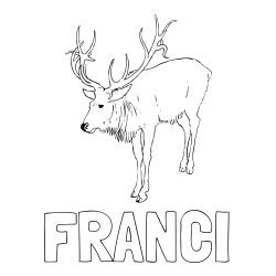 Online izdelana pobarvanka - Pobarvanka imena FRANCI in pobarvanka velikega jelena