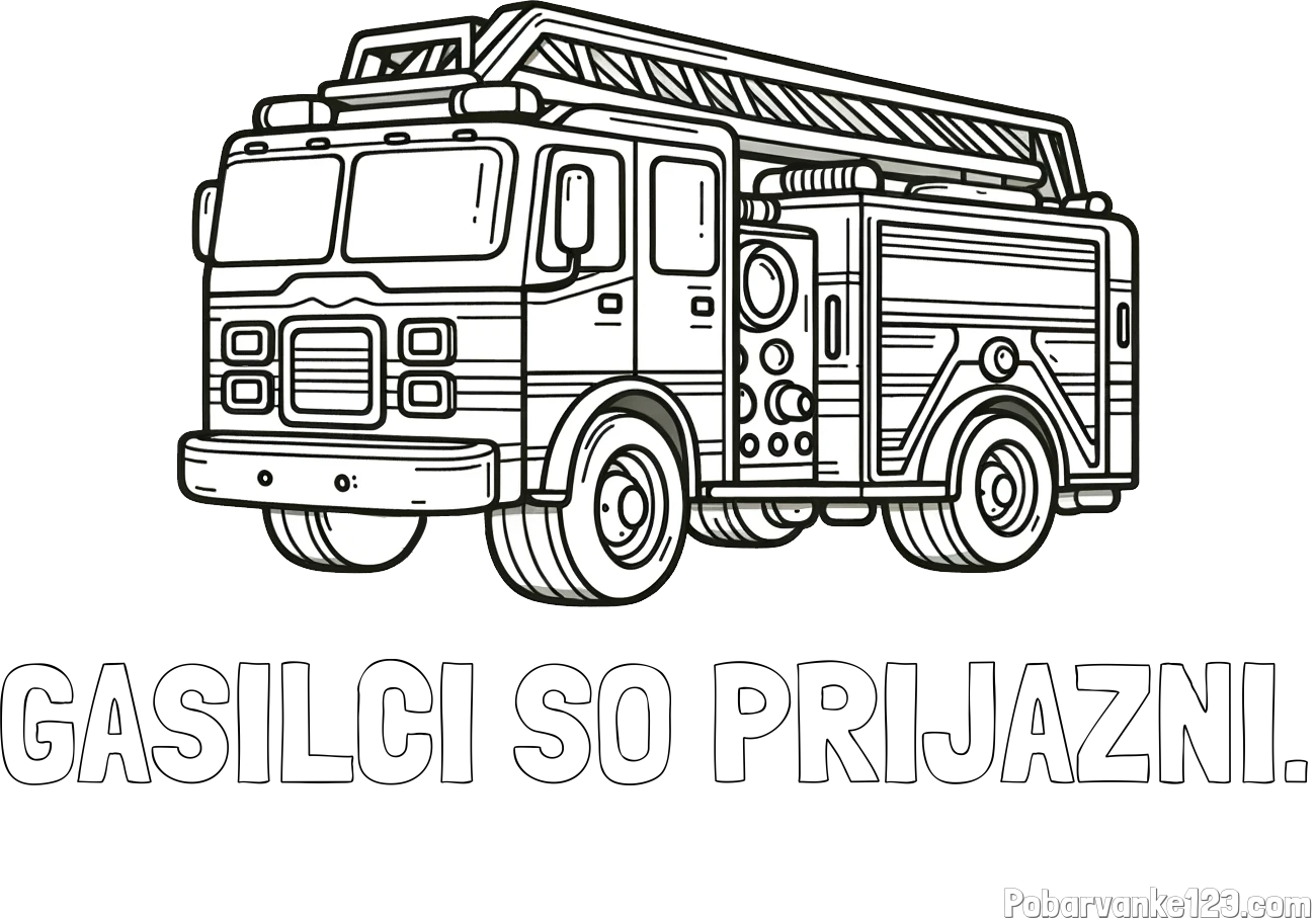 Pobarvanka imena GASILCI SO PRIJAZNI. in pobarvanka gasilskega avta z veliko podrobnostmi