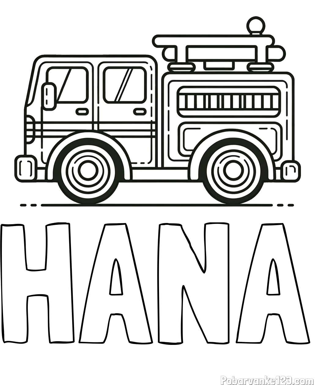 Pobarvanka imena HANA in lepa pobarvnak gasilskega avta