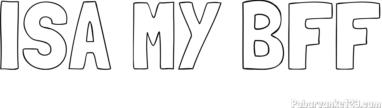 Pobarvanka imena ISA MY BFF