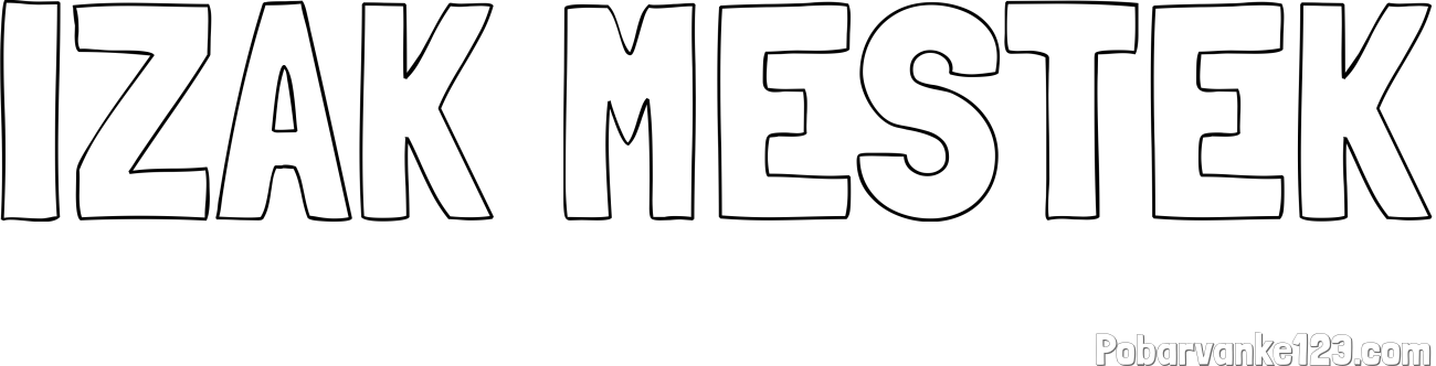 Pobarvanka imena IZAK MESTEK