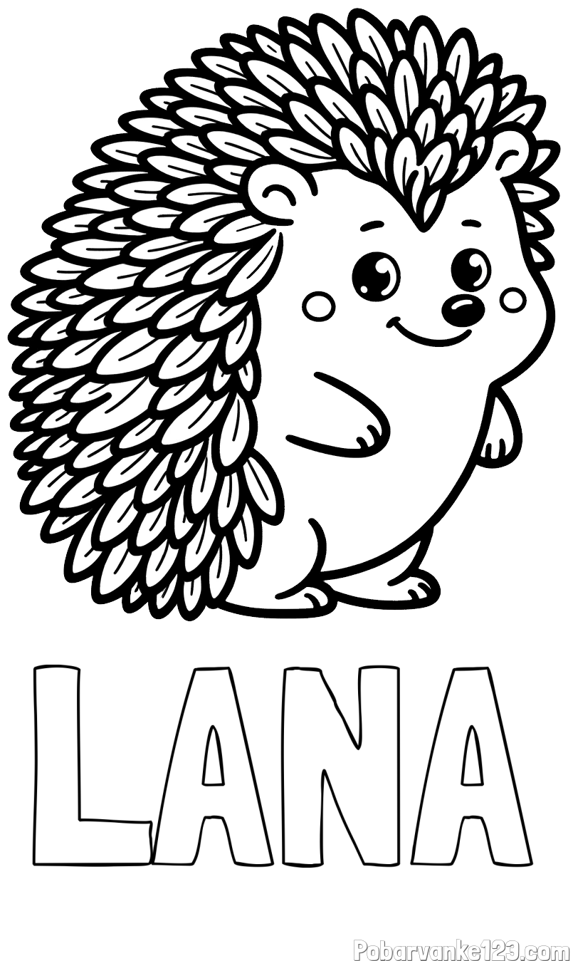Pobarvanka imena LANA in pobarvanka prisrčnega ježka