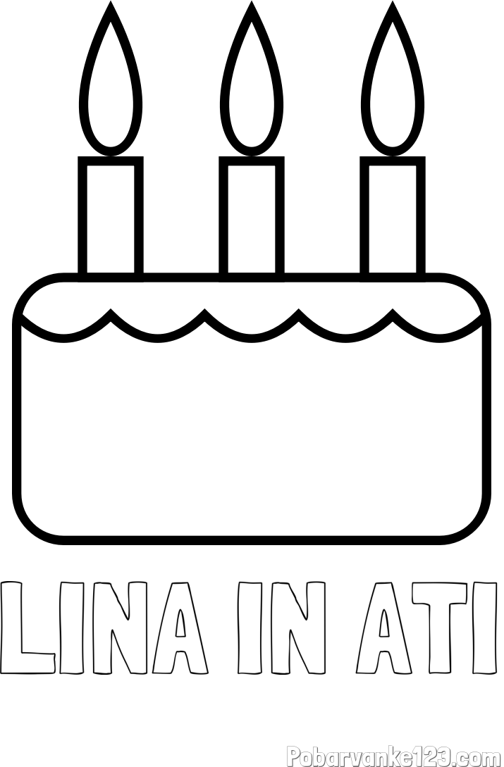 Pobarvanka imena LINA IN ATI in pobarvanka rojstnodnevne torte za 3. rojstni dan
