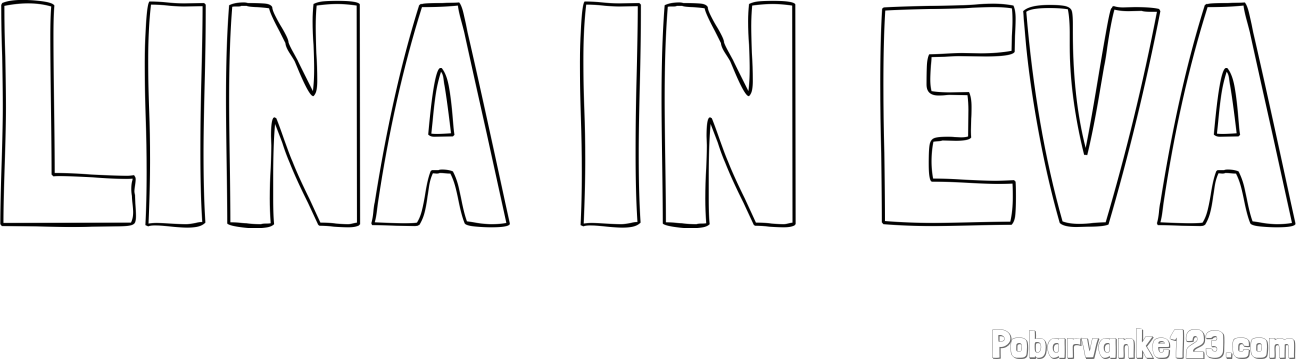 Pobarvanka imena LINA IN EVA