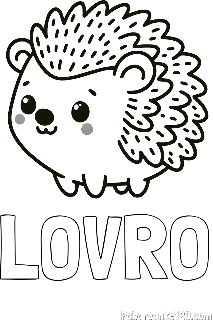 Pobarvanka imena LOVRO in pobarvanka ljubkega ježka