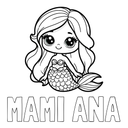 Online izdelana pobarvanka - Pobarvanka imena MAMI ANA in pobarvanka prikupne morske deklice