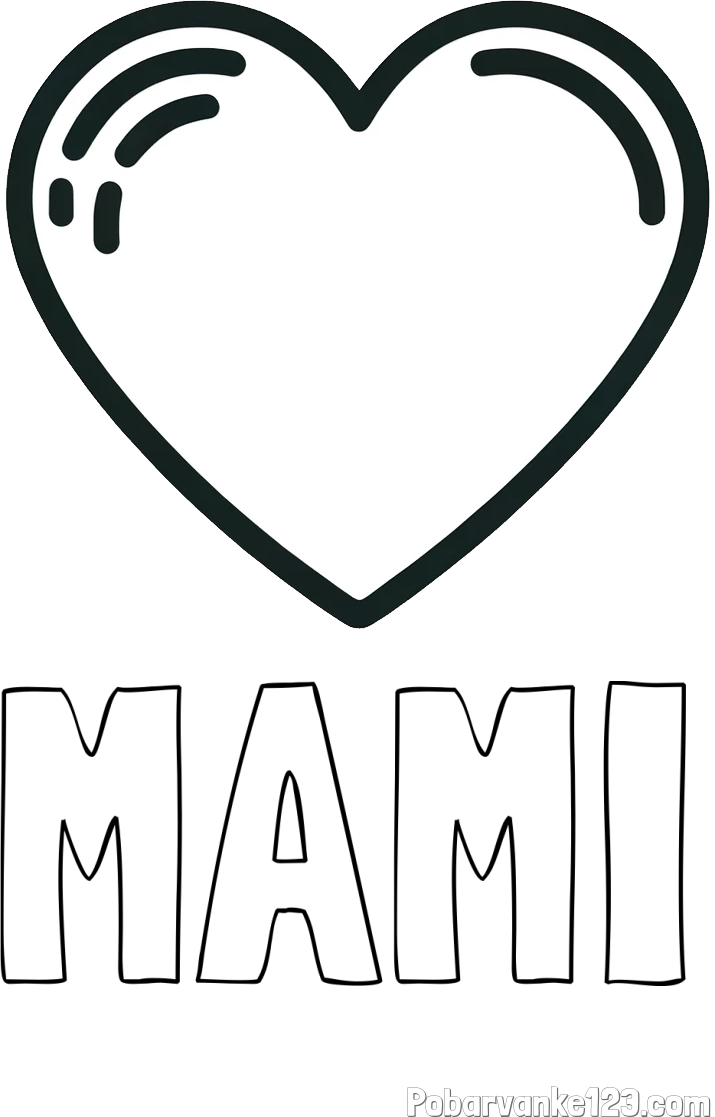 Pobarvanka imena MAMI in pobarvanka lepega srčka