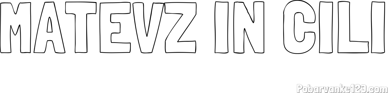 Pobarvanka imena MATEVŽ IN ČILI