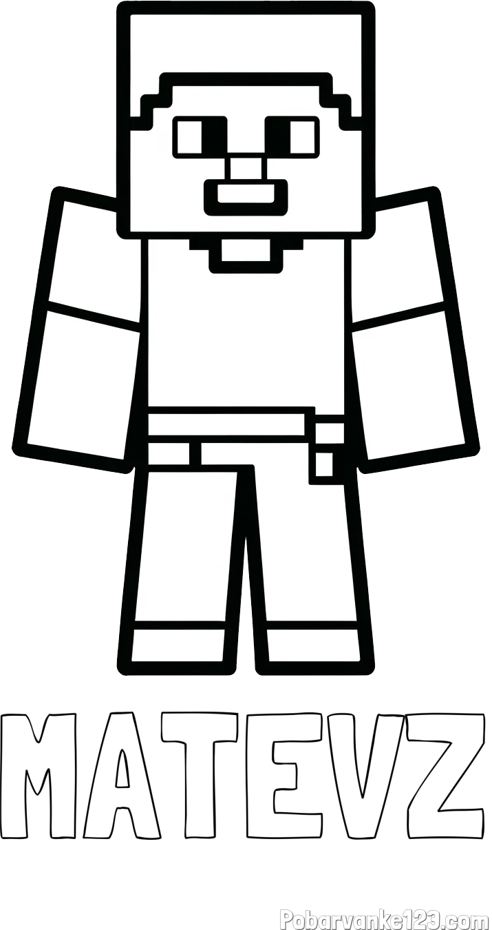 Pobarvanka imena MATEVŽ in pobarvanka Minecraft figurice