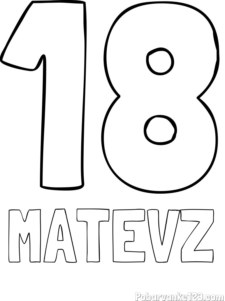 Pobarvanka imena MATEVŽ in pobarvanka številke osemnajst (18)