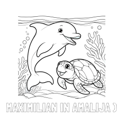 Online izdelana pobarvanka - Pobarvanka imena MAXIMILIAN IN AMALIJA ) in pobarvanka ljubkega delfina z želvo v morju