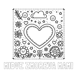Online izdelana pobarvanka - Pobarvanka imena MIDVE ZMOREVA MAMI in pobarvanka srčka ter rožic