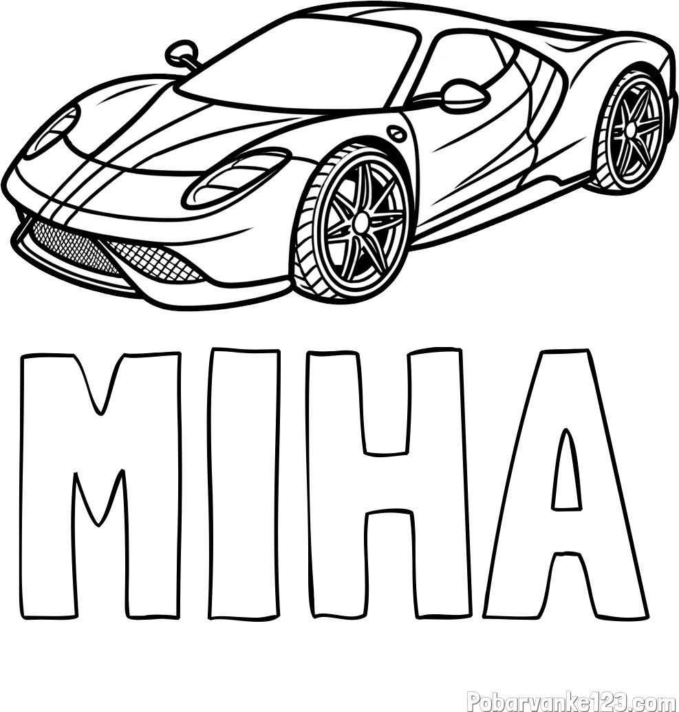 Pobarvanka imena MIHA in pobarvanka dirkalnega avtomobila