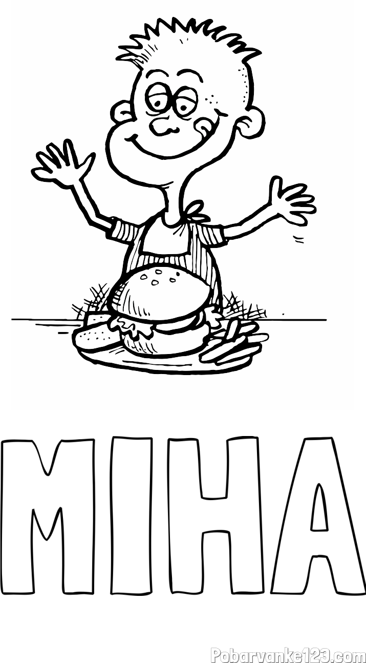Pobarvanka imena MIHA in pobarvanka otroka, ki je slastni hamburger z ocvrtim krompirčkom
