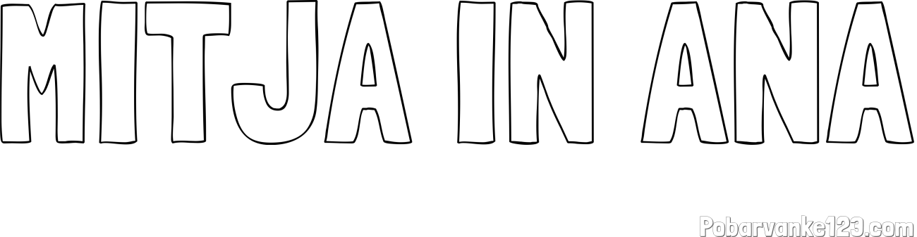 Pobarvanka imena MITJA IN ANA