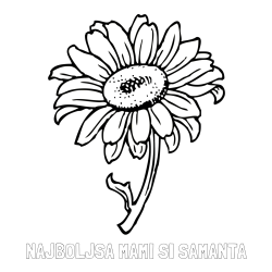 Online izdelana pobarvanka - Pobarvanka imena NAJBOLJŠA MAMI SI SAMANTA in pobarvanka lepe sončnice