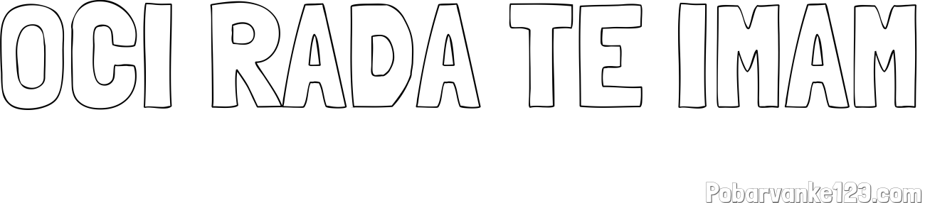 Pobarvanka imena OČI RADA TE IMAM