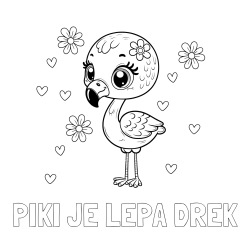 Online izdelana pobarvanka - Pobarvanka imena PIKI JE LEPA DREK in pobarvanka mladička flaminga z rožicami in srčki