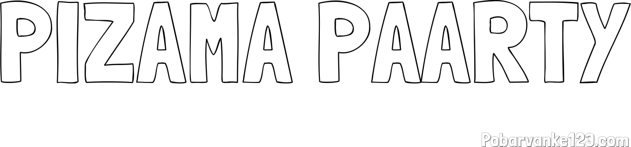 Pobarvanka imena PIŽAMA PAARTY