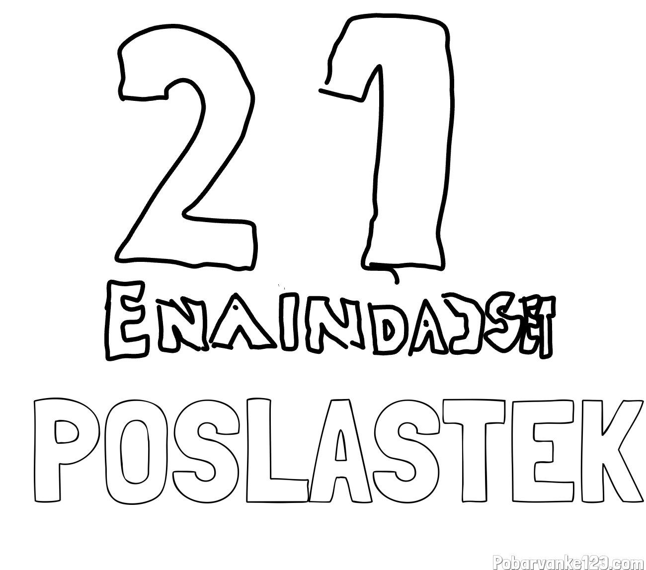 Pobarvanka imena - POSLASTEK in - TWENTYONE