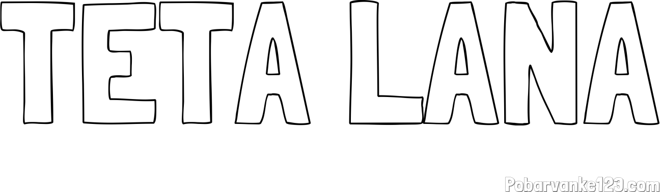 Pobarvanka imena TETA LANA
