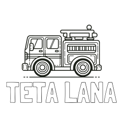 Online izdelana pobarvanka - Pobarvanka imena TETA LANA in lepa pobarvnak gasilskega avta