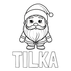 Online izdelana pobarvanka - Pobarvanka imena TILKA in otroška pobarvanka ljubkega Božička