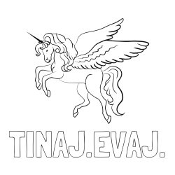 Online izdelana pobarvanka - Pobarvanka imena TINAJ.EVAJ. in lepa pobarvanka samoroga