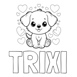 Online izdelana pobarvanka - Pobarvanka imena TRIXI in pobarvanka ljubkega kužka obdanega s srčki