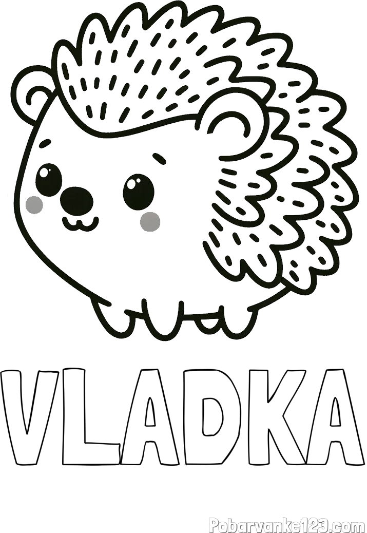 Pobarvanka imena VLADKA in pobarvanka ljubkega ježka