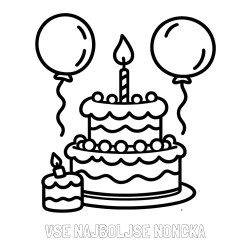Online izdelana pobarvanka - Pobarvanka imena VSE NAJBOLJŠE NONČKA in pobarvanka velike rojstnodnevne torte