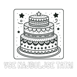 Online izdelana pobarvanka - Pobarvanka imena VSE NAJBOLJŠE TATA! in pobarvanka slastne torte