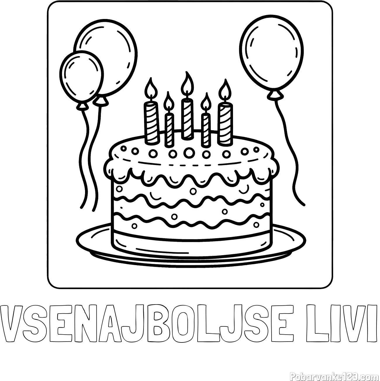 Pobarvanka imena VSENAJBOLJŠE LIVI in pobarvanka torte za 5. rojstni dan